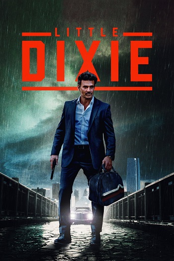 دانلود فیلم Little Dixie 2023 دانلود فیلم Little Dixie 2023