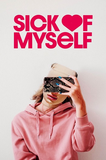 دانلود فیلم Sick of Myself 2022 دانلود فیلم Sick of Myself 2022
