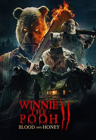 دانلود فیلم Winnie-the-Pooh: Blood and Honey 2 2024 وینی پو: خون و عسل 2 دانلود فیلم Winnie-the-Pooh: Blood and Honey 2 2024 وینی پو: خون و عسل 2
