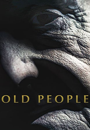 دانلود فیلم Old People 2022 سالمندان دانلود فیلم Old People 2022 سالمندان